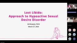 20240327_Gillian Ricketts_Lost Libido - Approach to Hypoactive Sexual Desire Disorder